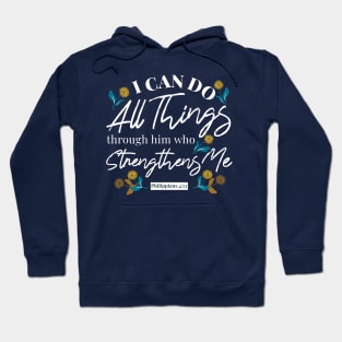 Philippians 4:13 with floral illustration Hoodie